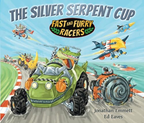 The Silver Serpent Cup: Small Paperback Edition (Fast and Furry Racers, Band 1)