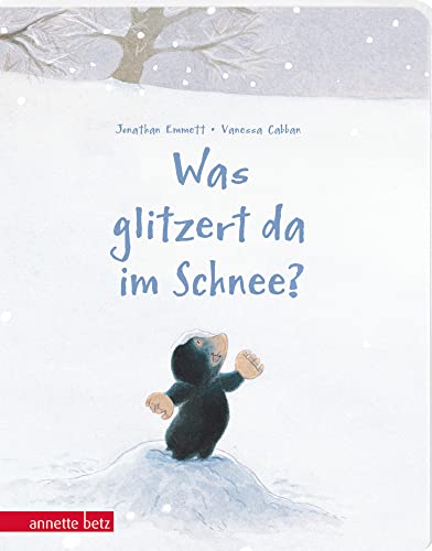 Was glitzert da im Schnee? - Ein buntes Pappbilderbuch über die Kunst, sich verzaubern zu lassen Was glitzert da im Schnee? - Ein buntes Pappbilderbuch über die Kunst, sich verzaubern zu lassen