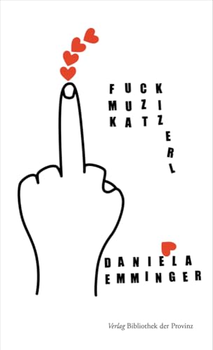 Fuck.Muzikatzerl von Bibliothek der Provinz