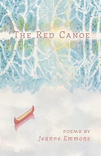 The Red Canoe The Red Canoe von Finishing Line Press