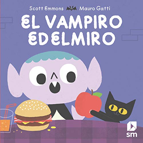 El vampiro Edelmiro (Álbumes ilustrados) von EDICIONES SM