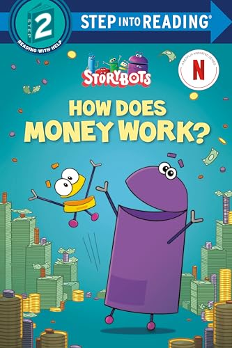 How Does Money Work? (StoryBots) (Step into Reading) von Random House Books for Young Readers