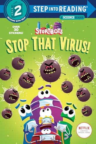 Stop That Virus! (StoryBots) (Step into Reading)