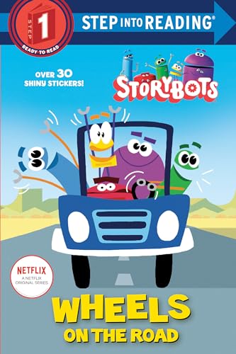 Wheels on the Road (StoryBots) (Step into Reading)