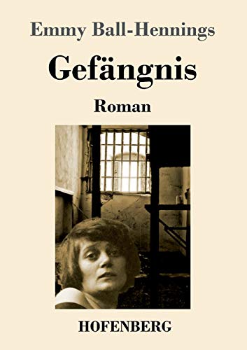 Gefängnis: Roman