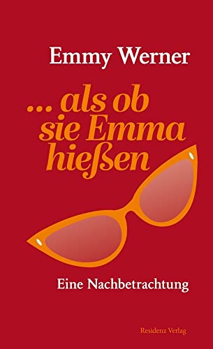 ...als ob sie Emma hießen: Eine Nachbetrachtung ...als ob sie Emma hießen: Eine Nachbetrachtung von RESIDENZ