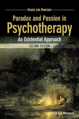 Paradox and Passion in Psychotherapy: An Existential Approach von Wiley