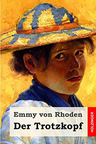 Der Trotzkopf von CREATESPACE