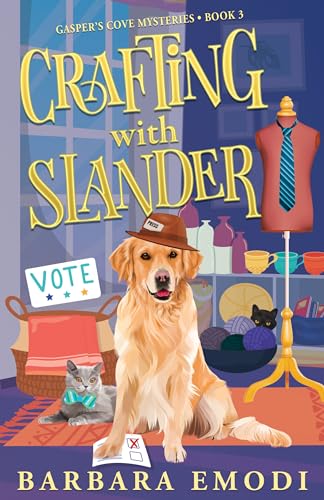 Crafting With Slander: Volume 3 (Gasper's Cove Mysteries, 3)