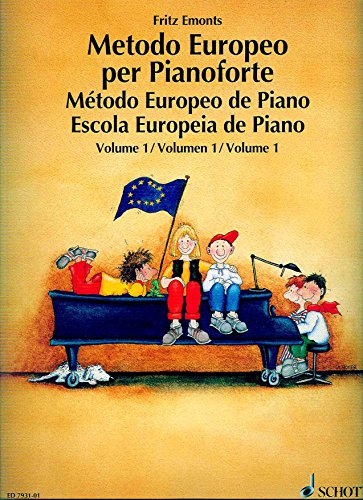 Metodo Europeo per Pianoforte: Band 1. Klavier. (Europäische Klavierschule, Band 1)