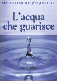 L'acqua che guarisce (L' altra medicina) von Edizioni Mediterranee
