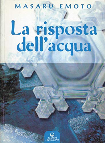 La risposta dell'acqua (L' altra medicina)