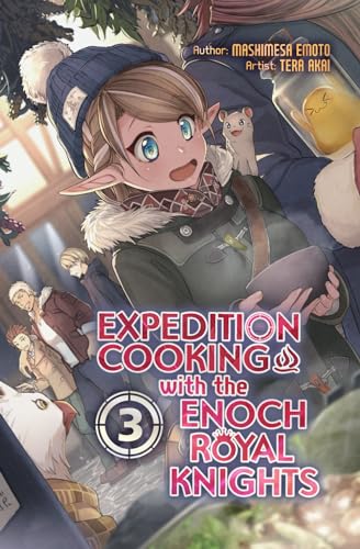 Expedition Cooking with the Enoch Royal Knights, Vol. 3