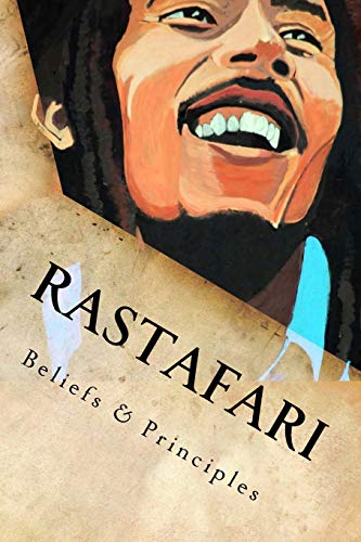 Rastafari: Beliefs & Principles von Createspace Independent Publishing Platform