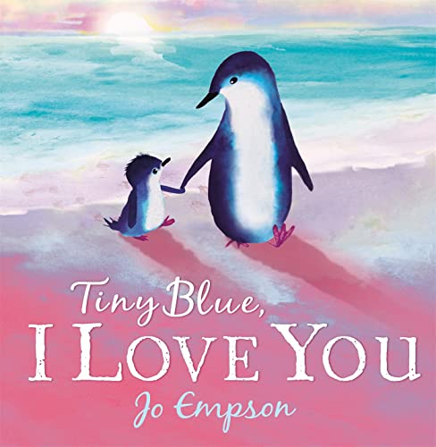 Tiny Blue, I Love You von Hodder Children's Books