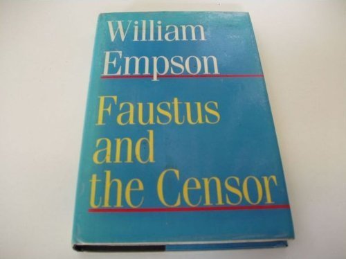 Faustus and the Censor: The English Faust-Book and Marlowe's Doctor Faustus: The English Faust Book and Marlowe's "Dr.Faustus"