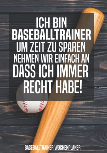Baseballtrainer Wochenplaner: Buch für Baseballtrainer - Baseball Kalender für Baseballtrainer ein tolles Geschenk als Buch Baseballtrainer Wochenplaner: Buch für Baseballtrainer - Baseball Kalender für Baseballtrainer ein tolles Geschenk als Buch von Independently published