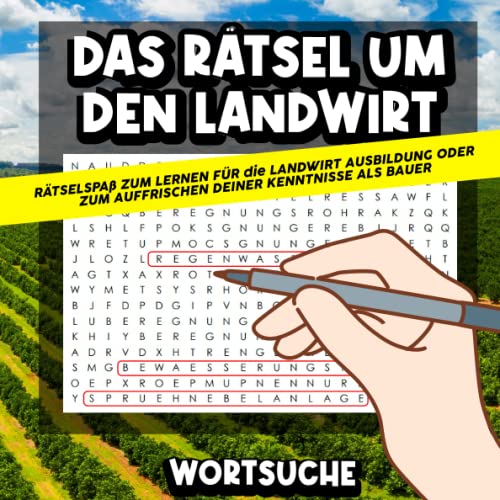 Das Rätsel um den Landwirt: Tolles Rätselbuch zum lernen für die Landwirt Ausbildung oder für Bauern Das Rätsel um den Landwirt: Tolles Rätselbuch zum lernen für die Landwirt Ausbildung oder für Bauern von Independently published