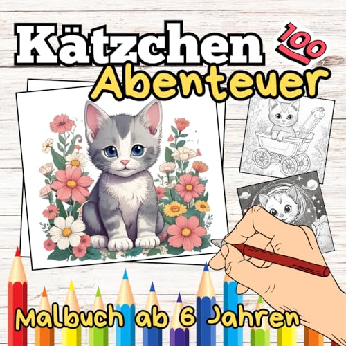 Kätzchen Abenteuer - Malbuch ab 6 Jahren: Katzen Malbuch mit Babykatzen und Kitten für alle Katzenliebhaber und Kinder Kätzchen Abenteuer - Malbuch ab 6 Jahren: Katzen Malbuch mit Babykatzen und Kitten für alle Katzenliebhaber und Kinder von Independently published