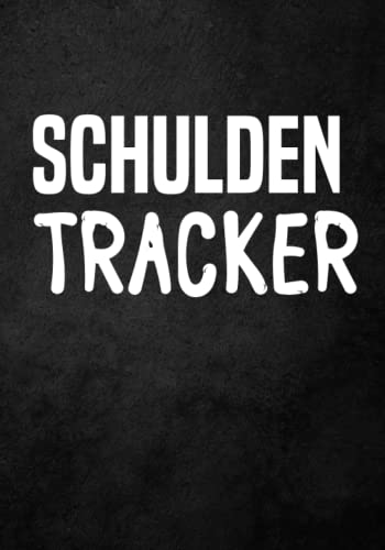 Schulden Buch Tracker um Schulden ab zu bezahlen, Immer den Überblick behalten und alles übersichtlich eintragen.: Einzelne Seiten für Ratenzahlungen geeignet. Schulden tilgen Tabelle zum Eintragen Schulden Buch Tracker um Schulden ab zu bezahlen, Immer den Überblick behalten und alles übersichtlich eintragen.: Einzelne Seiten für Ratenzahlungen geeignet. Schulden tilgen Tabelle zum Eintragen