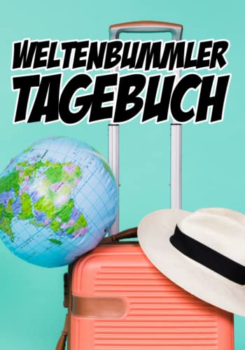 Weltenbummler Tagebuch mit integriertem Fotoalbum für 2 Jahre Weltreise: Für Reisende und Weltenbummler ein tolles Geschenk Weltenbummler Tagebuch mit integriertem Fotoalbum für 2 Jahre Weltreise: Für Reisende und Weltenbummler ein tolles Geschenk