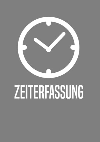 Zeit Erfassung Arbeitszeit Dokumentation - Stundenzettel zum Ausfüllen für 5 Jahre: Stundenzettel zur Kontrolle für Arbeitnehmer und Arbeitgeber Zeit Erfassung Arbeitszeit Dokumentation - Stundenzettel zum Ausfüllen für 5 Jahre: Stundenzettel zur Kontrolle für Arbeitnehmer und Arbeitgeber