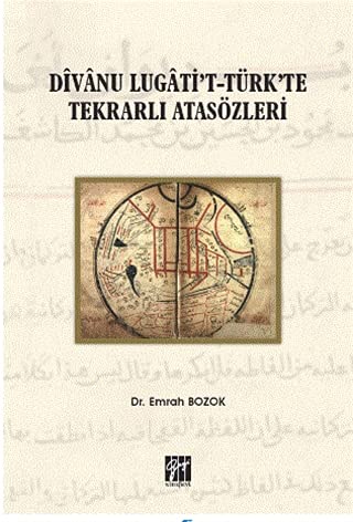 Divanu Lugati't-Türk'te Tekrarlı Atasözleri von Gazi Kitabevi