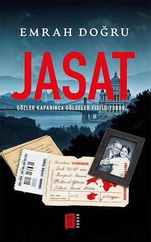 Jasat: Gözler Kapanınca Gölgeler Fısıldıyordu… von Mona Kitap