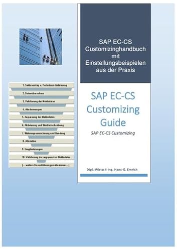 Einführung in das Customizing des Konsolidierungstools SAP EC-CS: Customizingkonzept mit Beispielen Einführung in das Customizing des Konsolidierungstools SAP EC-CS: Customizingkonzept mit Beispielen