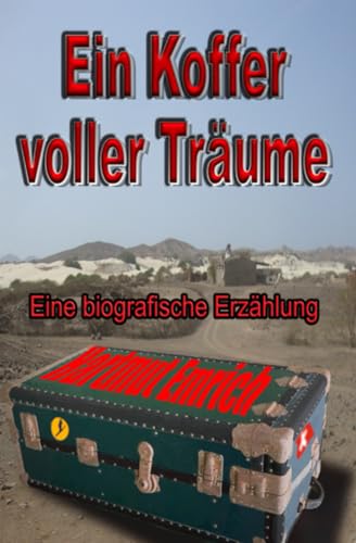 Ein Koffer voller Träume