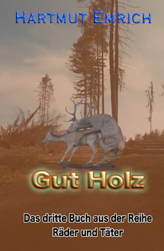 Gut Holz (Räder und Täter, Band 3)