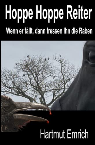 Hoppe Hoppe Reiter: fällt er in den Graben, dann fressen ihn die Raben (Ralf Kempel Krimis, Band 2) von CreateSpace Independent Publishing Platform