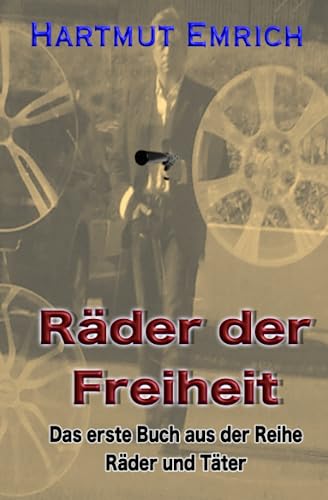 Räder der Freiheit von Independently published