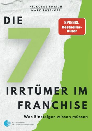 Die 7 Irrtümer im Franchise: Was Einsteiger wissen müssen von Infinitas