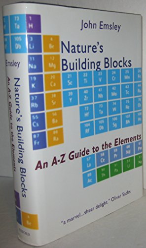 Nature's Building Blocks: An A-Z Guide to the Elements (Oxford Pakistan Paperbacks)