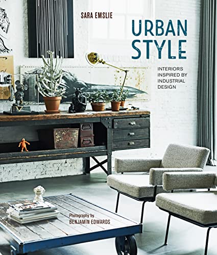 Urban Pioneer: Interiors Inspired by Industrial Design