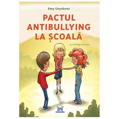 Pactul Antibullying La Scoala von Didactica Publishing House