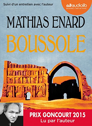 Boussole,2 MP3-CDs: Ausgezeichnet mit dem Prix Goncourt 2015 von AUDIOLIB