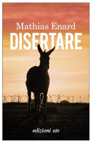 Disertare (Dal mondo) von E/O