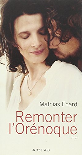 Remonter l'Orénoque Remonter l'Orénoque