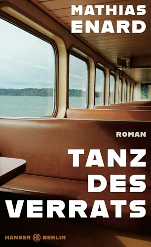 Tanz des Verrats: Roman von Hanser Berlin