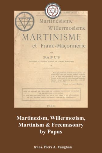 Martinezism, Willermozism, Martinism and Freemasonry