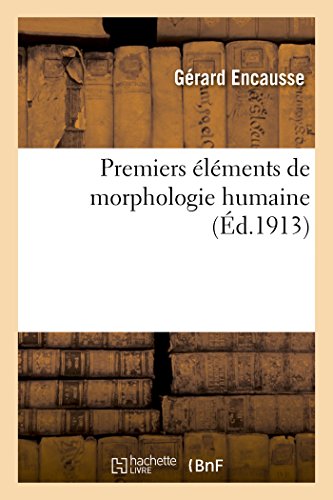 Premiers éléments de morphologie humaine (Sciences)