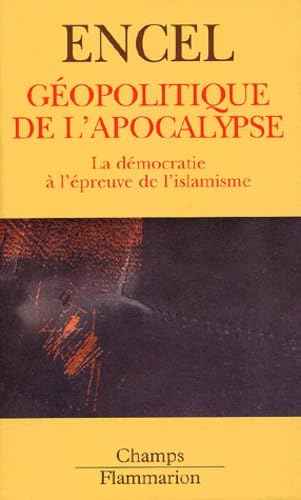Géopolitique de l'apocalypse : La Démocratie à l'épreuve de l'islamisme