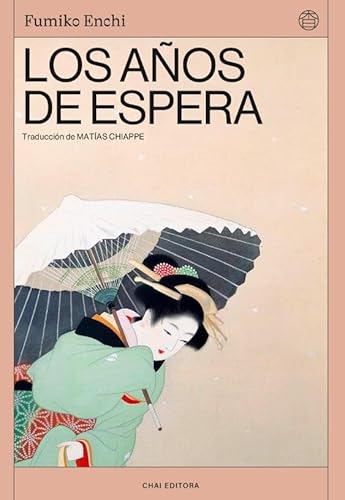 Los años de espera: El camino de las mujeres von Chai Editora
