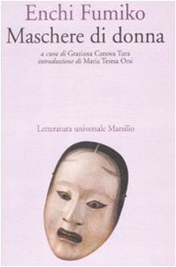 Maschere di donna (Letteratura universale. Mille gru) von Marsilio