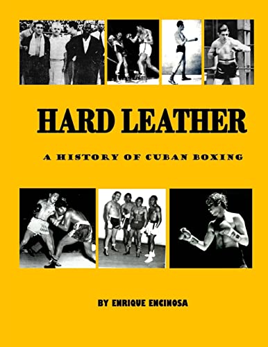 Hard Leather: A History of Cuban Boxing von Editorial Printed Fine Arts