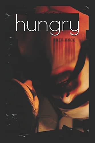 hungry: A Cannibal Cookbook hungry: A Cannibal Cookbook von CREATESPACE