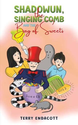 Shadowun, the Singing Comb and the Bag of Sweets von Austin Macauley Publishers