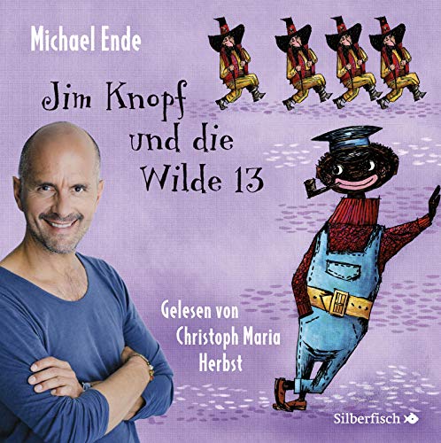 Jim Knopf: Jim Knopf und die Wilde 13 - Die ungekürzte Lesung: 6 CDs von Silberfisch